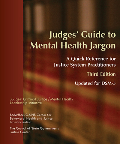 Judges’ Guide to Mental Health Jargon, Third Edition