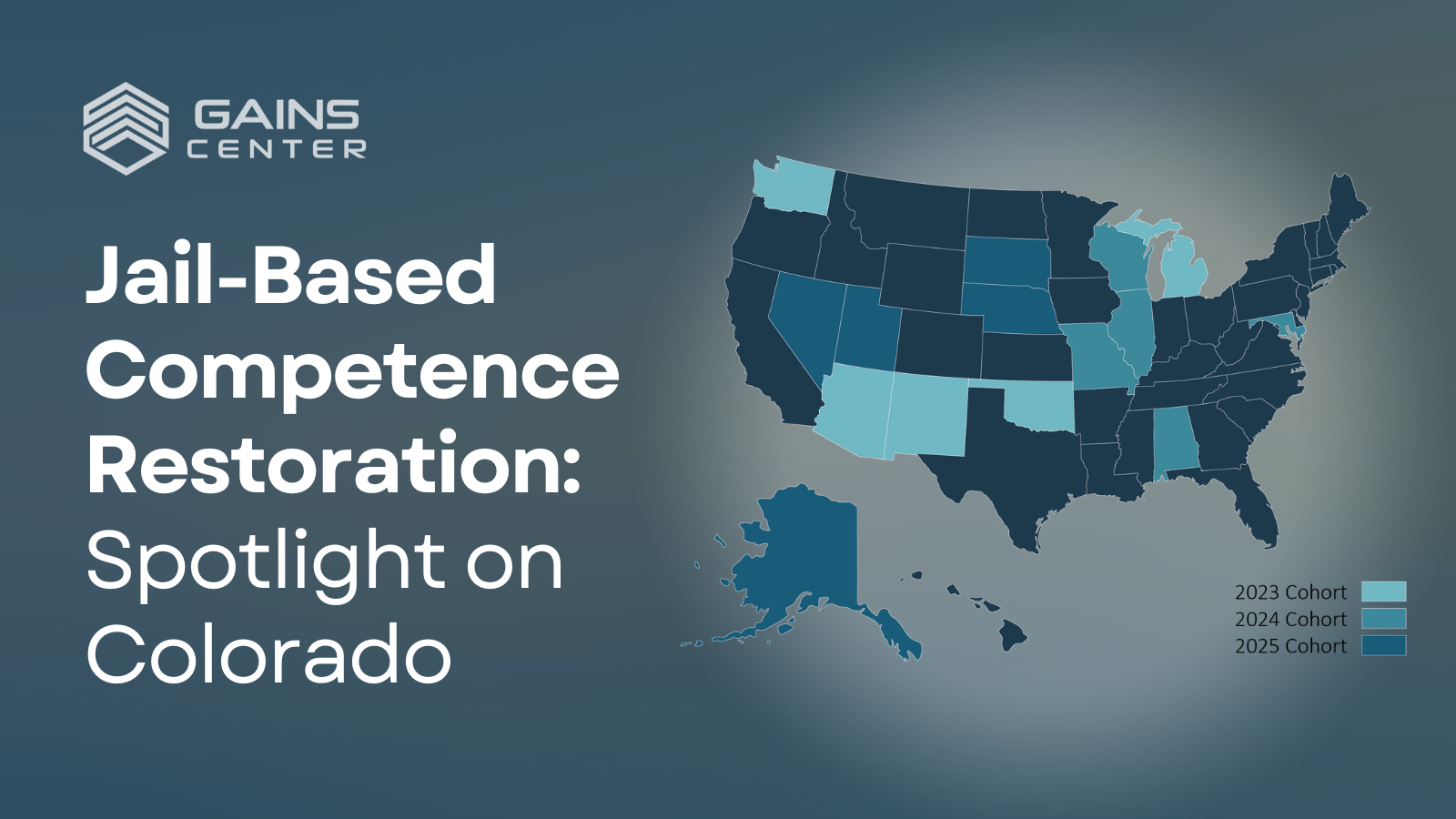 Jail-Based Competence Restoration: Spotlight on Colorado Jail-Based Competence Restoration: Spotlight on Colorado
